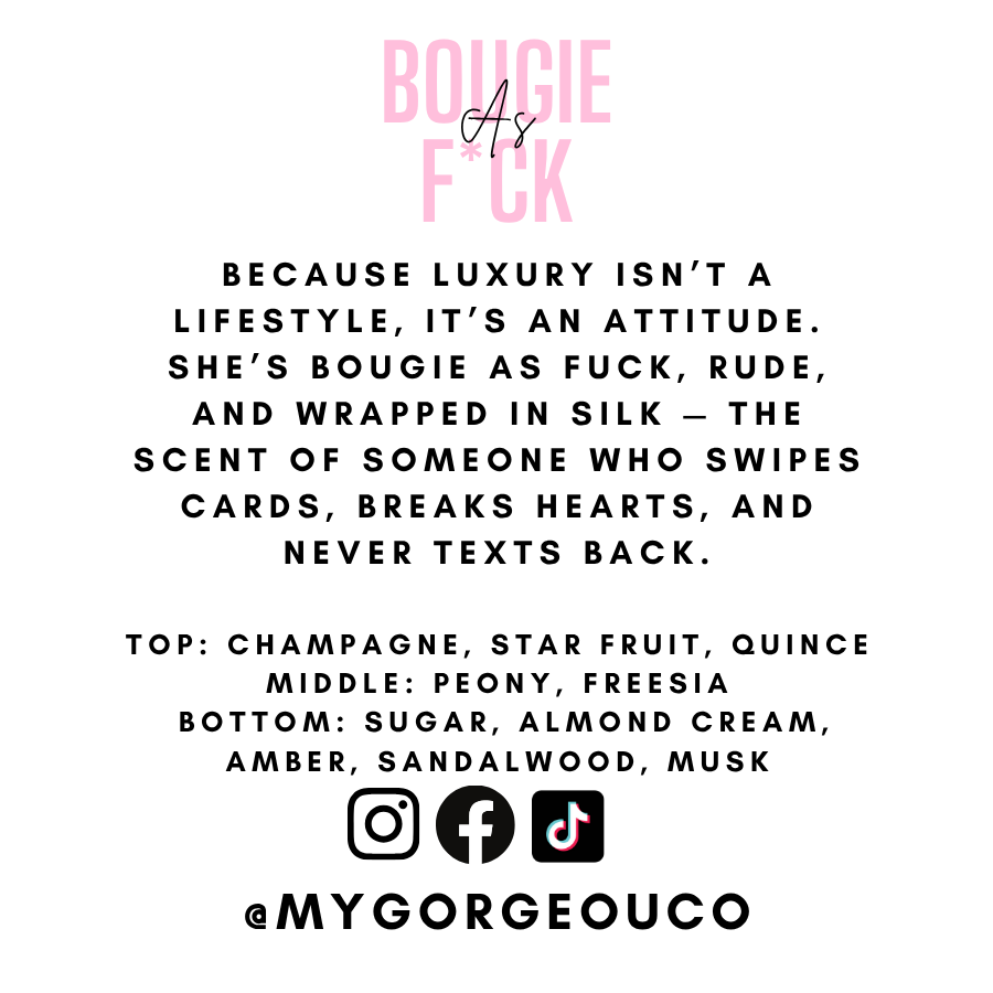 Bougie As F*ck