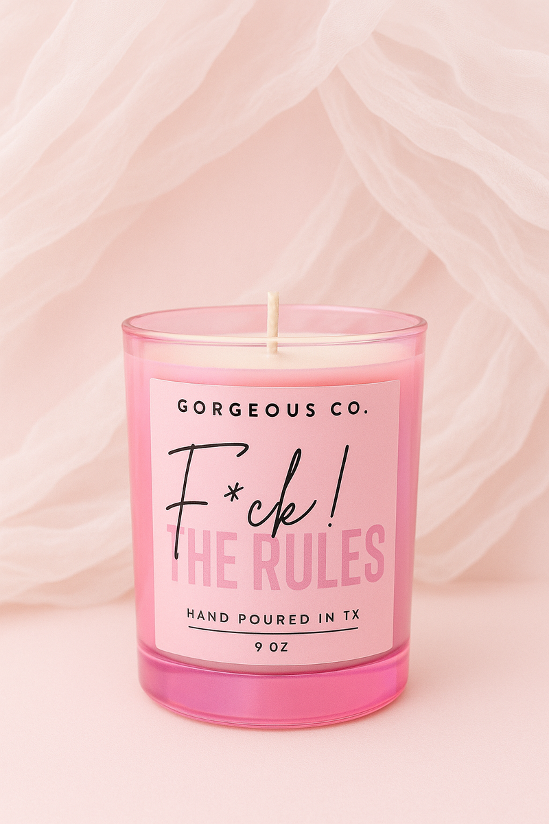 F*ck The Rules