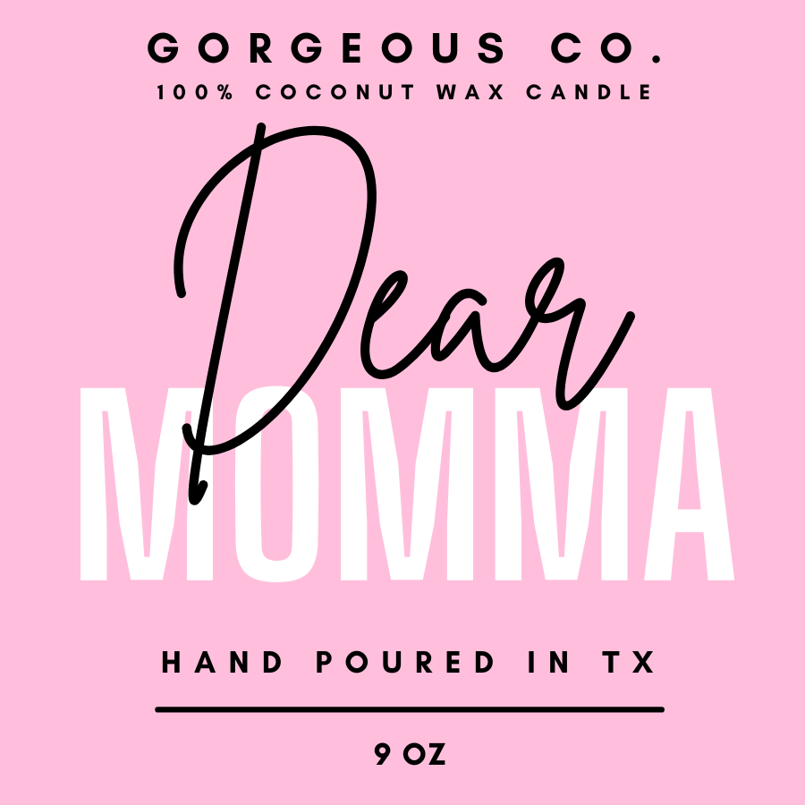 Dear Momma