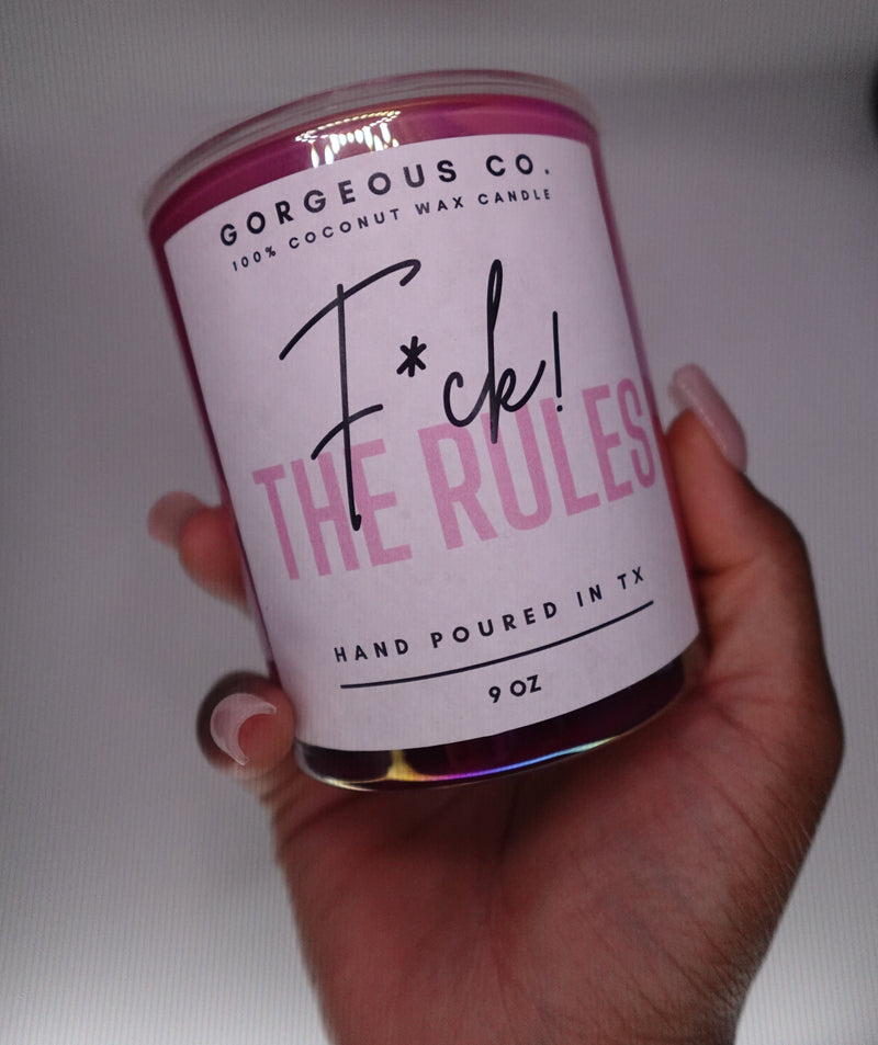 F*ck The Rules