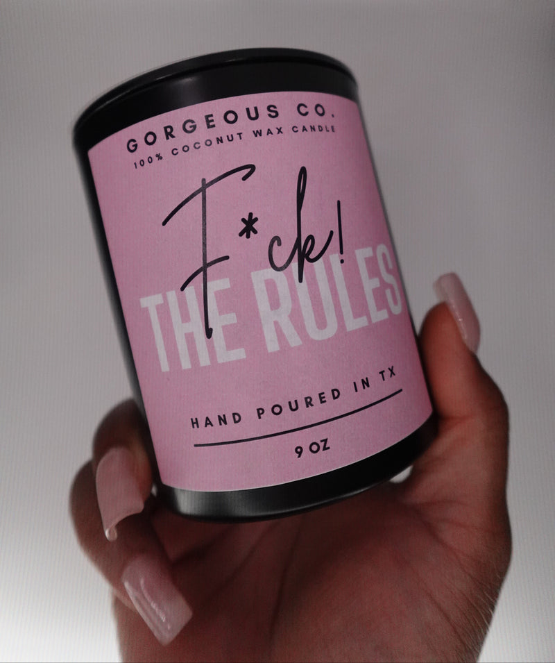 F*ck The Rules